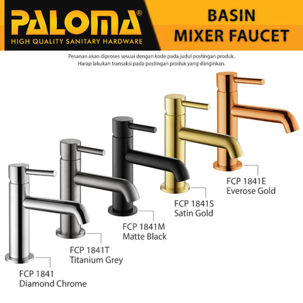 Keran Wastafel PALOMA FCP 1841 1841M 1841T 1841S 1841E Chrome Krom Silver Grey Abu Gunmetal Gun Metal Black Hitam Gold Emas Cuci Tangan Kran Air Panas Dingin Faucet Basin Mixer Hot Cold Lavatory Kamar Mandi Bathroom